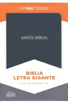 BIBLIA LETRA GIGANTE CON REFERENCIAS RVR1960