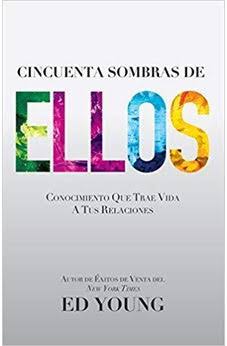 LIBRO CINCUENTA SOMBRAS DE ELLOS - ED YOUNG